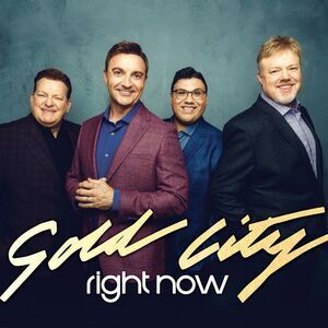 Gold City - Right Now  CD